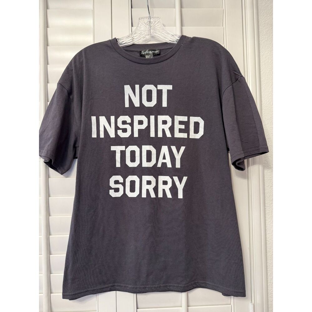Streetwear Society "Not Inspired Today Sorry" Boxy Graphic Tee Size L